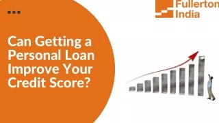 Can Getting a Personal Loan Improve Your Credit Score