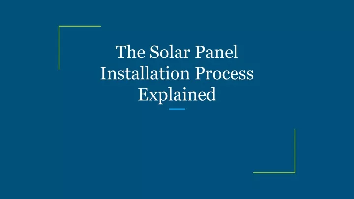 the solar panel installation process explained