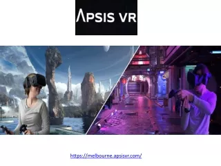 Melbourne APSIS VR