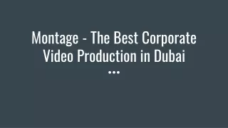 Montage - The Best Corporate Video Production in Dubai