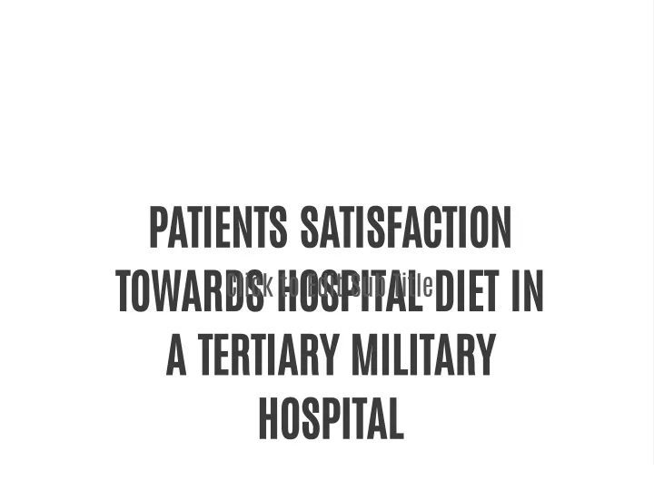 patients satisfaction towards hospital diet