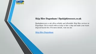 Skip Hire Dagenham  Dpskiphireessex.co.uk