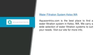 Water Filtration System Kelso Wa  Aquacentrics.com