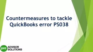 countermeasures to tackle quickbooks error ps038