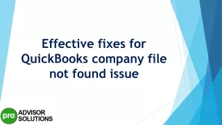 effective fixes for quickbooks company file not found issue