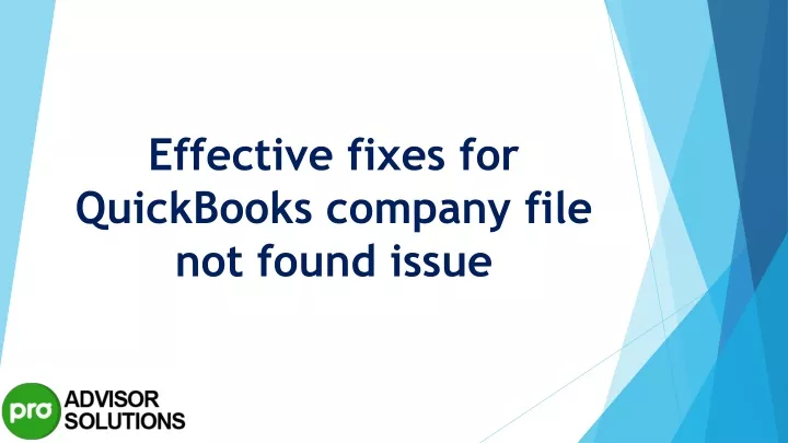 Ppt An Easy Way To Quickly Resolve Quickbooks Company File Not Found