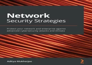 [READ PDF] Network Security Strategies: Protect your network and enterprise agai