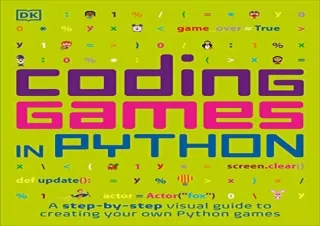 (PDF BOOK) Coding Games in Python (Computer Coding for Kids) free