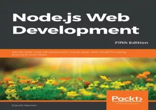 [DOWNLOAD PDF] Node.js Web Development: Server-side web development made easy wi