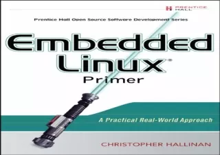 download Embedded Linux Primer: A Practical, Real-World Approach android