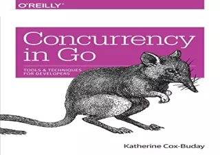 [DOWNLOAD PDF] Concurrency in Go: Tools and Techniques for Developers full