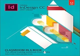 [READ PDF] Adobe InDesign CC Classroom in a Book (2015 release) free