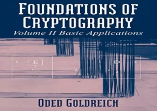 [READ PDF] Foundations of Cryptography: Volume 2, Basic Applications full