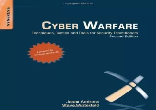 [READ PDF] Cyber Warfare: Techniques, Tactics and Tools for Security Practitione