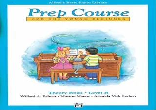 (PDF BOOK) Alfred's Basic Piano Prep Course Theory, Bk B: For the Young Beginner
