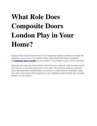 What Role Does  Composite Doors  London Play in Your  Home?
