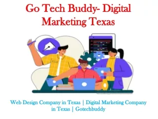 Web Design Company in Texas | Digital Marketing Company in Texas | Gotechbuddy