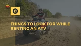 Things to Look For While Renting an ATV