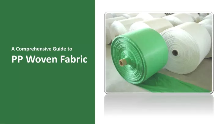 a comprehensive guide to pp woven fabric