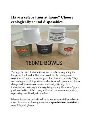 Have a celebration at home_ Choose ecologically sound disposables. .docx