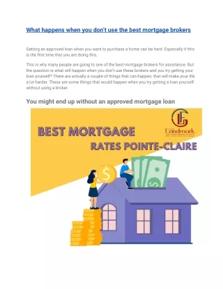 What happens when you don’t use the best mortgage brokers