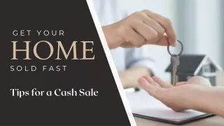 Get Your Home Sold Fast: Tips for a Cash Sale