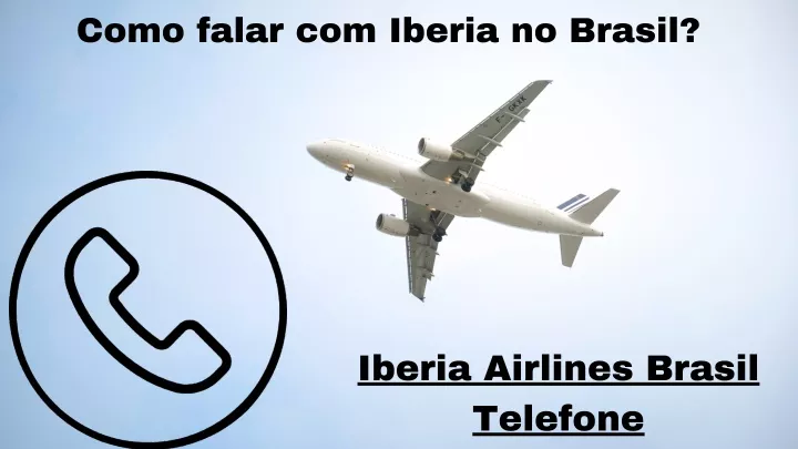 como falar com iberia no brasil