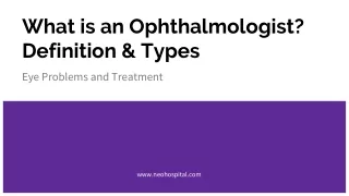What is an Ophthalmologist_ Definition & Types