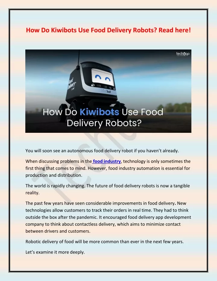 how do kiwibots use food delivery robots read here