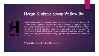 Heega Choice of Champion Commando Scoop Kashmir Willow Cricket Bat