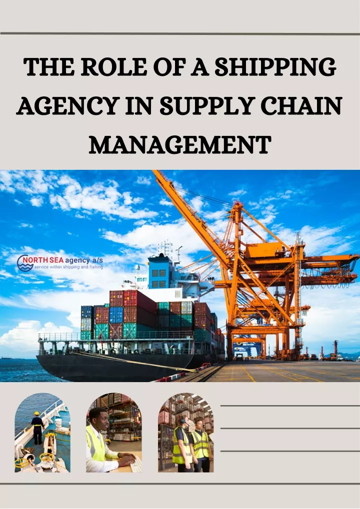 the role of a shipping agency in supply chain