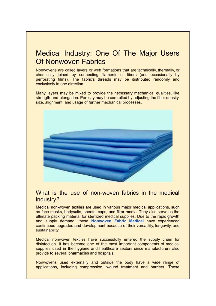 medical industry one of the major users