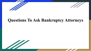 Questions To Ask Bankruptcy Attorneys