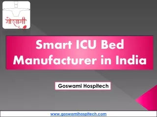 Smart ICU Bed Manufacturer in India – Goswami Hospitech