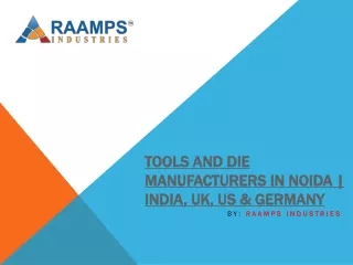 High Quality Tools And Die Manufacturers in India