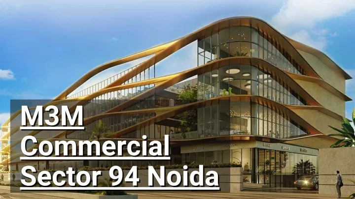 m3m m3m commercial commercial sector 94 noida