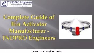 Complete Guide of Bin Activator Manufacturer - INDPRO Engineers
