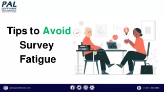 Tips to Avoid Survey Fatigue
