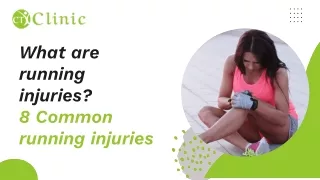 What are running injuries 8 Common running injuries