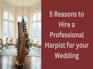 5 Reasons to Hire a Professional Harpist for your Wedding