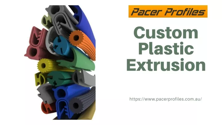 custom plastic extrusion