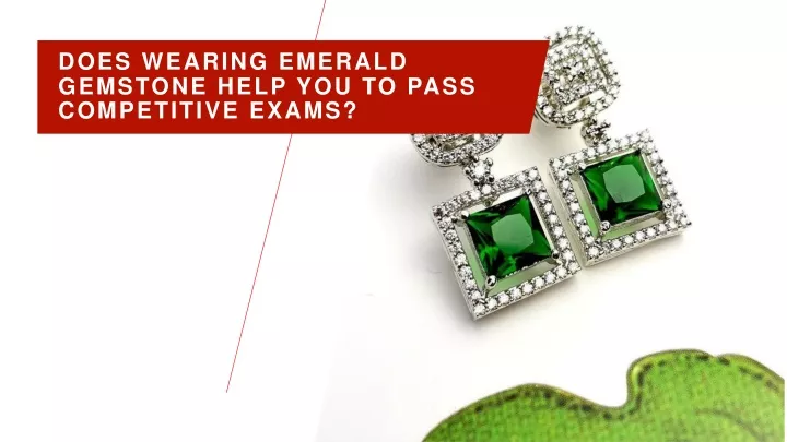 does wearing emerald gemstone help you to pass