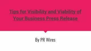 tips for visibility and viability of your business press release