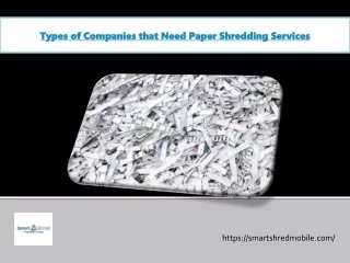 Types of Companies that Need Paper Shredding Services