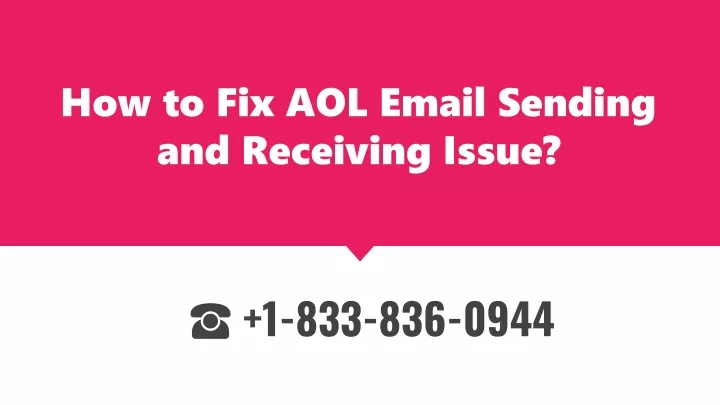 how to fix aol email sending and receiving issue