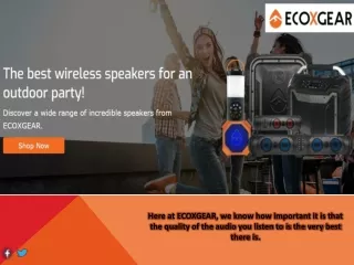 The Best Wireless Speakers For An Outdoor Party  - ECOXGEAR