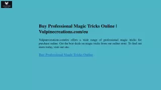 Buy Professional Magic Tricks Online  Vulpinecreations.comeu