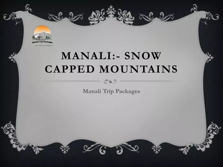 manali snow capped mountains