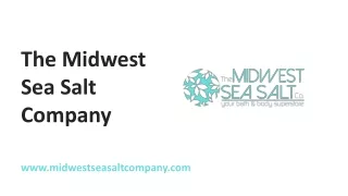 Welcome To The Midwest Sea Salt Company