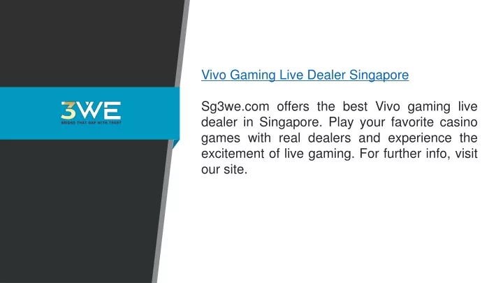 vivo gaming live dealer singapore sg3we